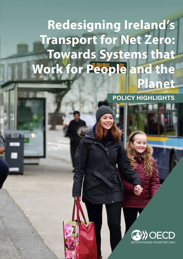 Redesigning Ireland’s Transport for Net Zero: Towards systems that work for people and the planet